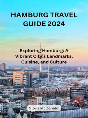 cover image of HAMBURG TRAVEL GUIDE 2024